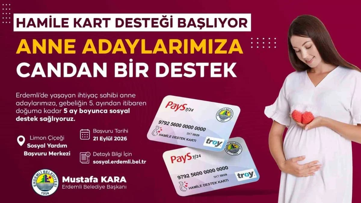 Erdemli’de anne adaylarına yönelik Hamile Destek Kartı uygulaması kapsamında destek sağlanıyor