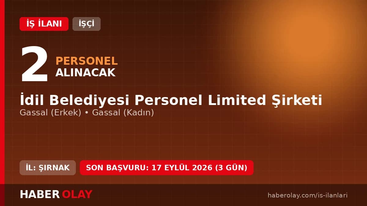 Şırnak İdil Belediyesi personel alımı için gassal kadrosu başvuru detayları