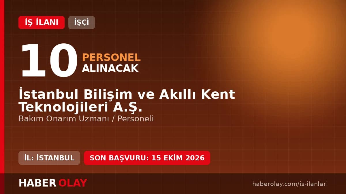 İSBAK 10 bakım onarım personeli alımı başvuru şartları ve detayları 2026
