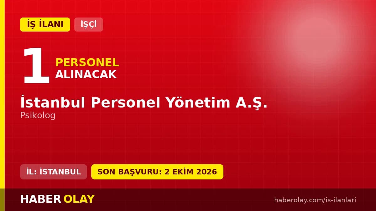 İSPER İstanbul Personel Yönetim AŞ psikolog işçi alımı ilanı başvuru detayları