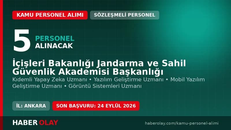 Jandarma ve Sahil Güvenlik Akademisi 5 sözleşmeli bilişim personeli alım ilanı