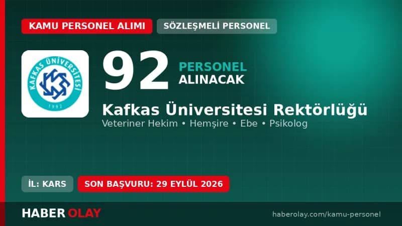 Kafkas Üniversitesi 92 sözleşmeli personel alımı ilanı 2026