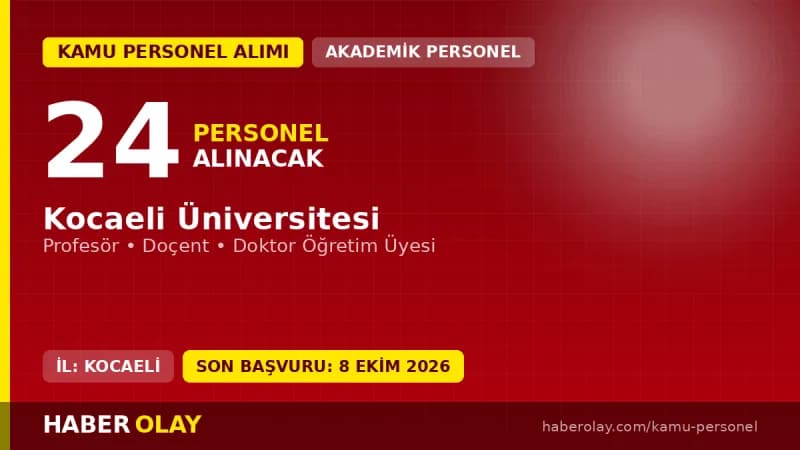 Kocaeli Üniversitesi öğretim üyesi alımı için başvuru yapan akademisyenler
