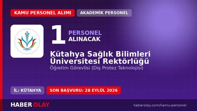 Kütahya Sağlık Bilimleri Üniversitesi öğretim elemanı alımı başvuru şartları