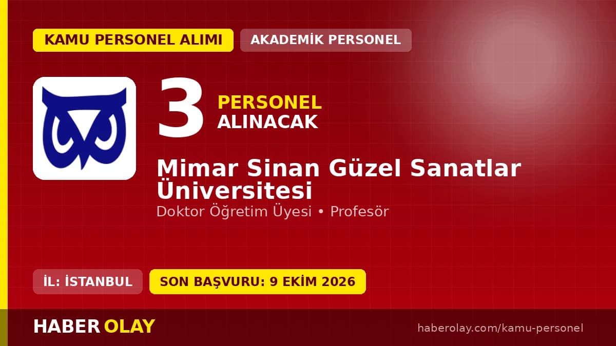 Mimar Sinan Güzel Sanatlar Üniversitesi öğretim üyesi alımı ilanı 2026
