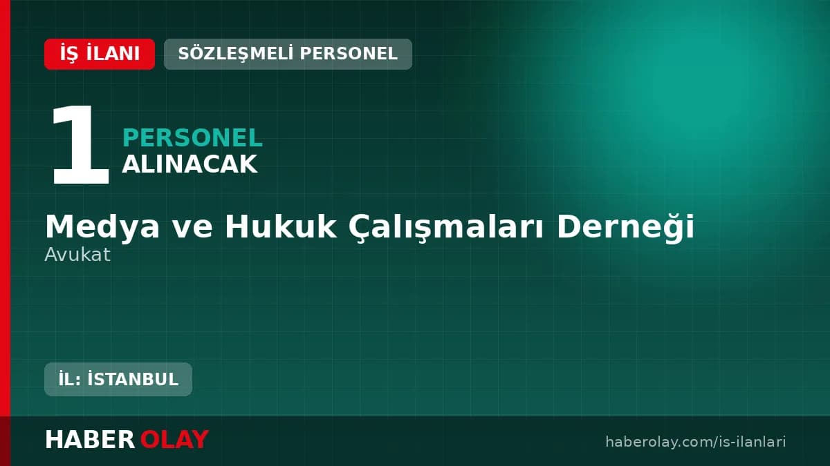 MLSA İstanbul hukuk birimi avukat alımı başvuru şartları ve detayları