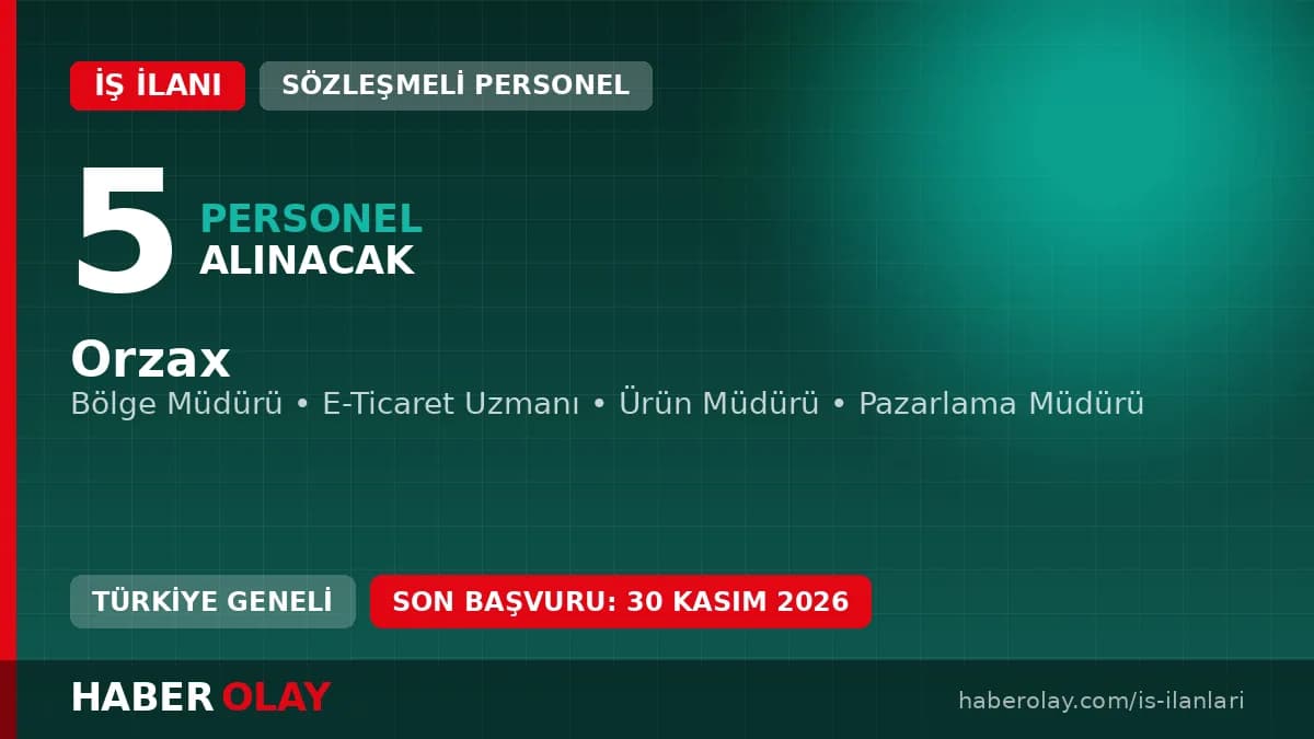 Orzax Özbekistan operasyonları için personel alımı ve iş ilanı duyurusu