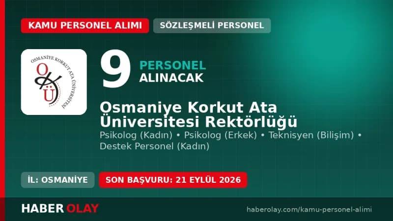 Osmaniye Korkut Ata Üniversitesi 9 sözleşmeli personel alımı duyurusu