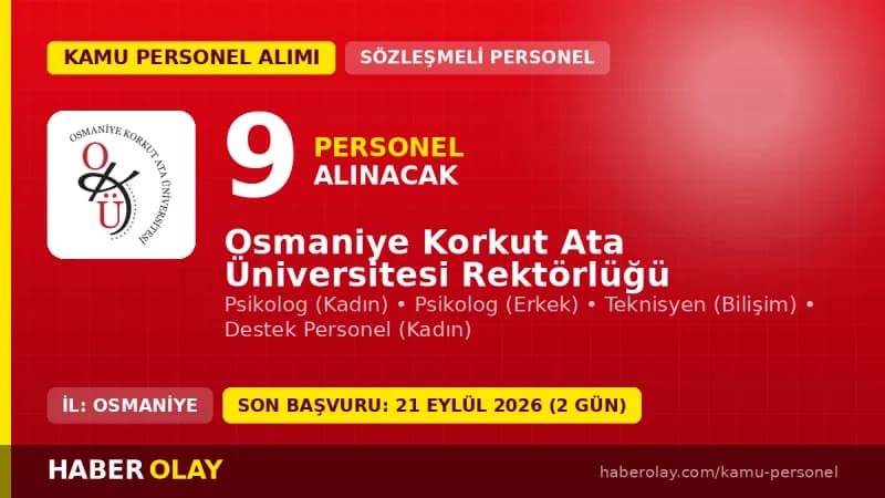 Osmaniye Korkut Ata Üniversitesi 9 sözleşmeli personel alımı duyurusu