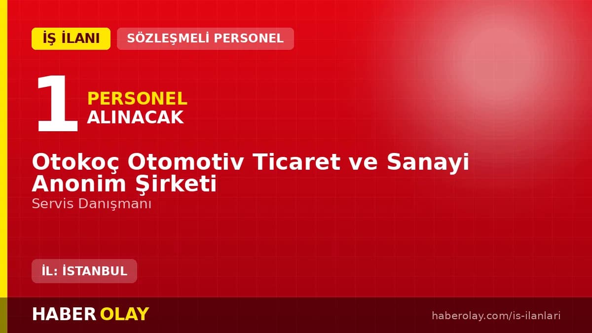 Otokoç Gebze Stellantis Servis Danışmanı pozisyonu için personel alımı ilanı