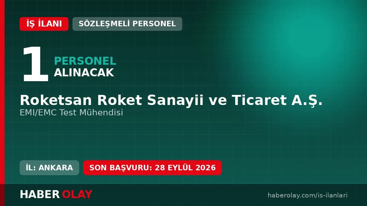 Roketsan Ankara yerleşkesi EMI/EMC Test Mühendisi alımı ilan görseli