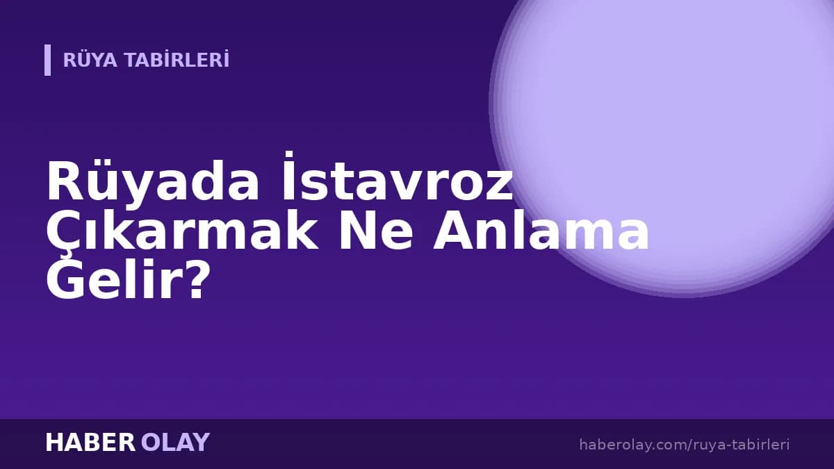 Rüyada İstavroz Çıkarmak Ne Anlama Gelir?