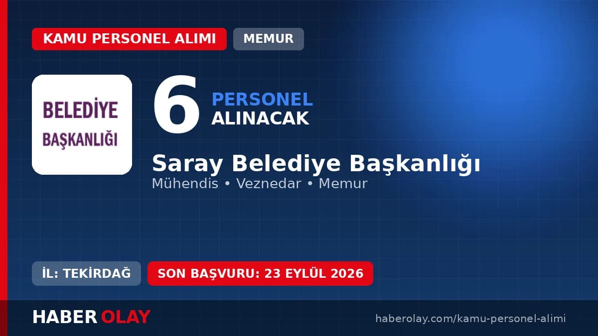 Saray Belediyesi 2 mühendis ve 4 memur alımı yapacağını duyurdu