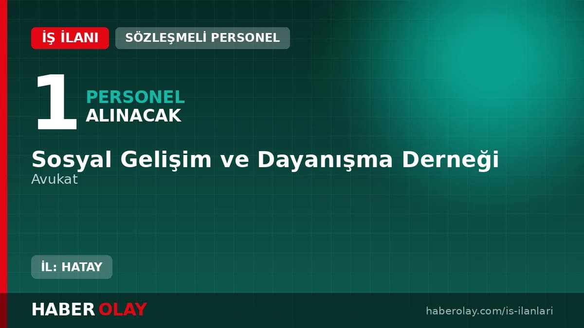 SGDD-ASAM Hatay avukat alımı iş ilanı ve başvuru detayları