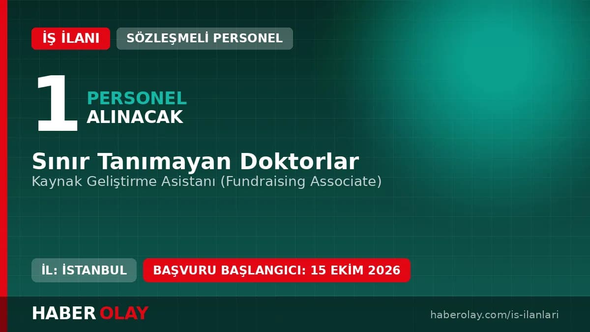 Sınır Tanımayan Doktorlar Kaynak Geliştirme Asistanı pozisyonu için İstanbul'da personel alımı ilanı