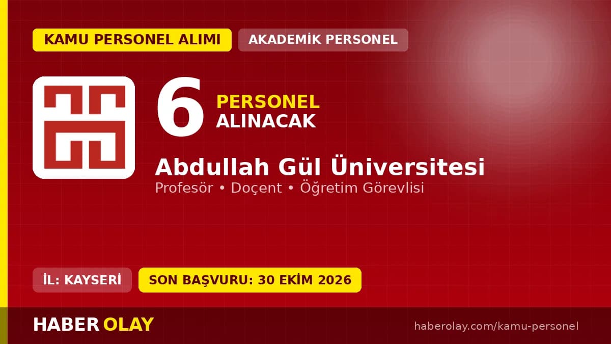 Abdullah Gül Üniversitesi öğretim elemanı personel alımı ilanı 2026
