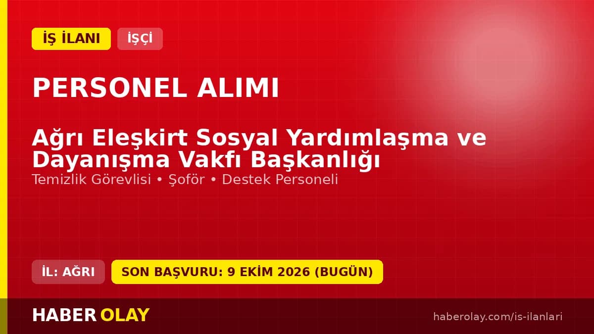 Ağrı Eleşkirt SYDV Başkanlığı personel alımı için başvuru süreci ve şartlar