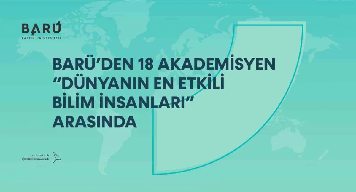 Bartın Üniversitesi akademisyenleri dünyanın en etkili bilim insanları listesinde yer aldı