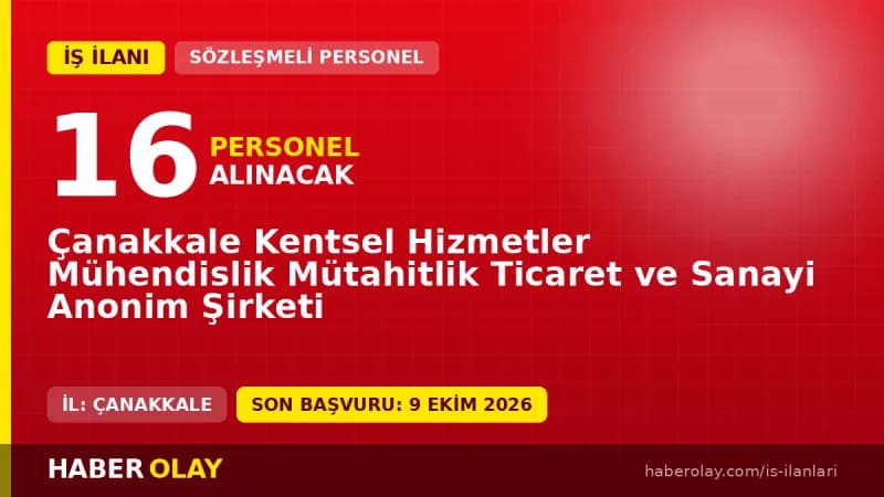 Çanakkale Kentsel Hizmetler A.Ş. personel alımı için başvuru yapan adaylar