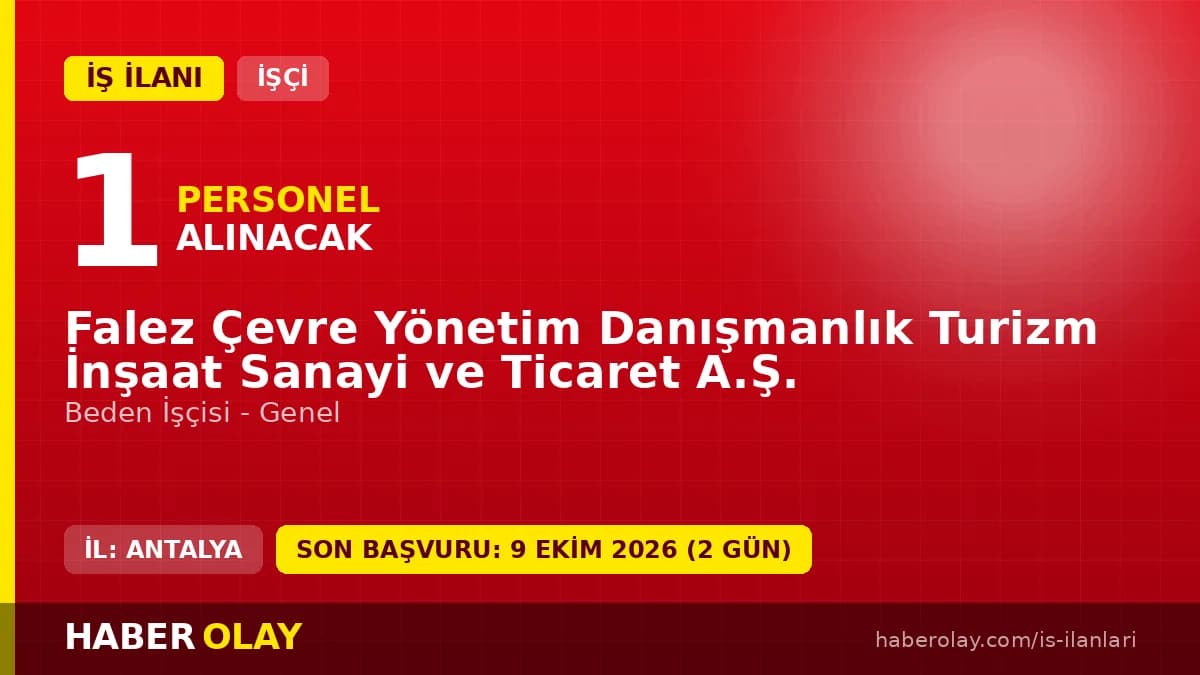 Falez Çevre Yönetim Antalya Muratpaşa 1 beden işçisi alımı ilanı 2026