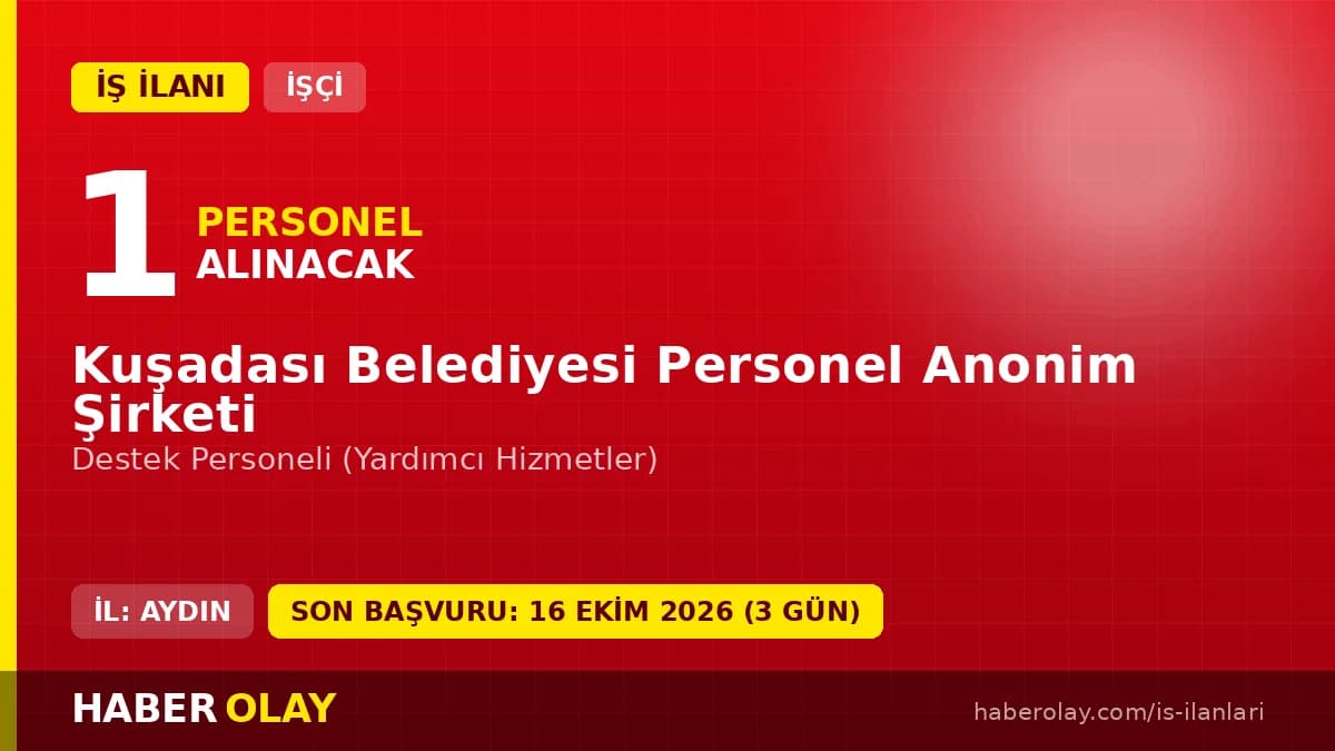 Kuşadası Belediyesi Personel A.Ş. destek personeli alımı ilanı başvuru detayları