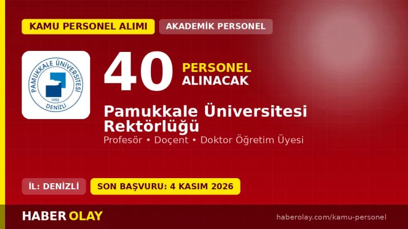 Pamukkale Üniversitesi öğretim üyesi alımı için resmi ilan metni