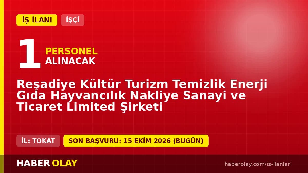 Reşadiye Kültür Turizm Ltd. Şti. Tokat Reşadiye 1 cankurtaran iş ilanı