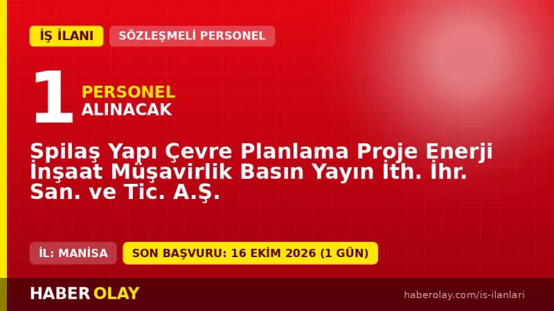 Spilaş Yapı Çevre Planlama A.Ş. Manisa merkez reklam üretim personeli iş ilanı