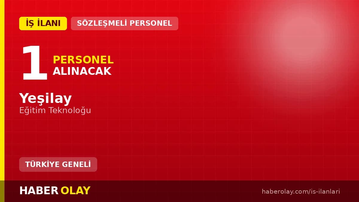 Yeşilay Eğitim Teknoloğu personel alımı ilanı 2026